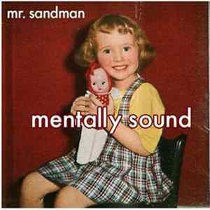 mr. sandman - Mentally Sound mp3