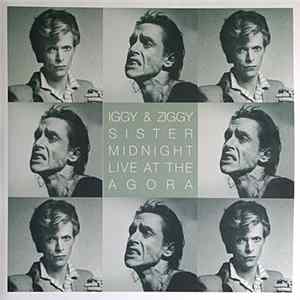 Iggy & Ziggy - Sister Midnight - Live At The Agora mp3