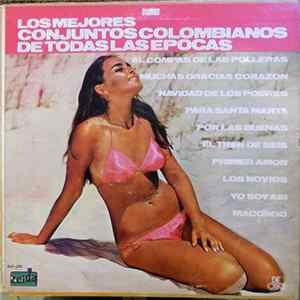 Various - Los Mejors Conjuntos Colombianos De Todas Las Epocas mp3