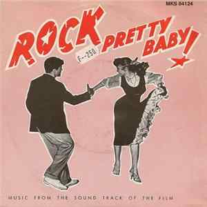 Various - Rock Pretty Baby ! Music From The Soundtrack Of The Film mp3
