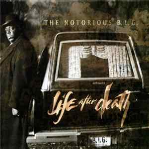 Notorious B.I.G. - Life After Death mp3