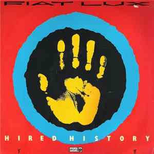 Fiat Lux - Hired History mp3