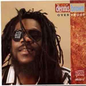 Dennis Brown - Over Proof mp3
