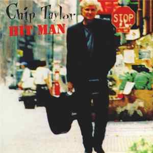 Chip Taylor - Hit Man mp3