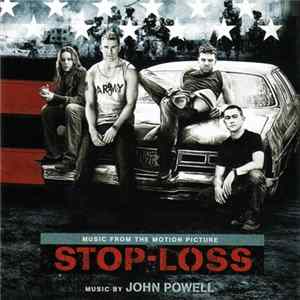 John Powell - STOP-LOSS (Music From The Motion Picture) mp3