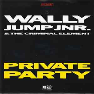 Wally Jump Jr & The Criminal Element - Private Party mp3