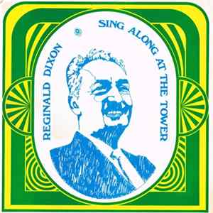Reginald Dixon - Sing Along At The Tower mp3