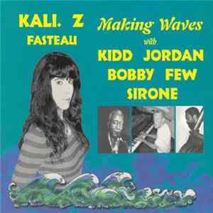 Kali. Z. Fasteau - Making Waves mp3