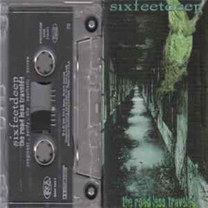 Six Feet Deep - The Road Less Traveled mp3