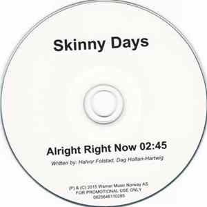 Skinny Days - Alright Right Now mp3