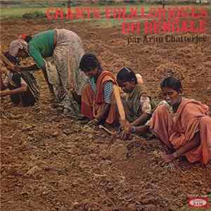 Arun Chatterjee - Chants Folkloriques Du Bengale mp3