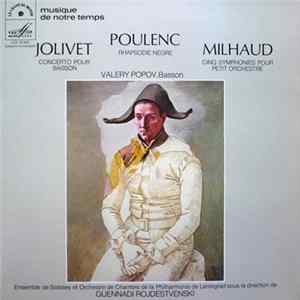 Jolivet, Poulenc, Milhaud, Valery Popov Basson, Orchestre de Chambre de la Philharmonie de Leningrad Sous la Direction de Gennadi Rozhdestvensky - Jilovet - Poulenc - Milhaud mp3