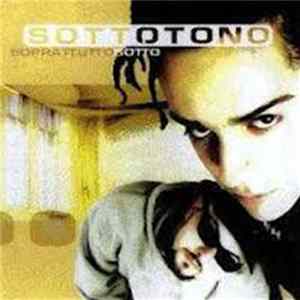 Sottotono - Soprattutto Sotto mp3