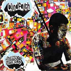 Mestizo & Mike Gao - Blindfaith mp3