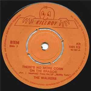 The Walkers - There's No More Corn On The Brasos mp3