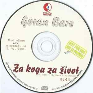 Goran Bare - Za Koga Za Život mp3