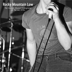 Various - Rocky Mountain Low: The Colorado Musical Underground Of The Late 1970s mp3