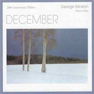 George Winston - December (20th Anniversary Edition) mp3