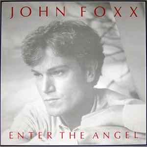 John Foxx - Enter The Angel mp3