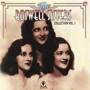 The Boswell Sisters - The Boswell Sisters Collection Vol. 1 mp3