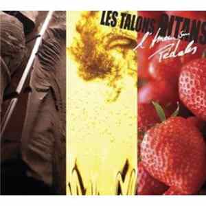 Les Talons Gitans - L'Amour Sans Pédales mp3