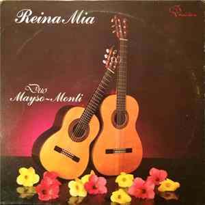 Duo Mayso-Monti - Reina Mia mp3