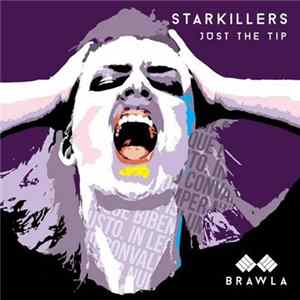 Starkillers - Just The Tip mp3