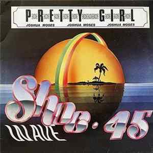 Joshua Moses - Pretty Girl mp3