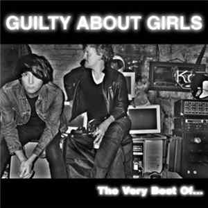 Guilty About Girls - The Very Best Of... mp3