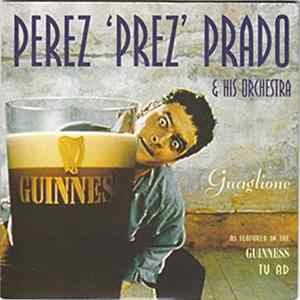 Perez 'Prez' Prado & His Orchestra - Guaglione mp3