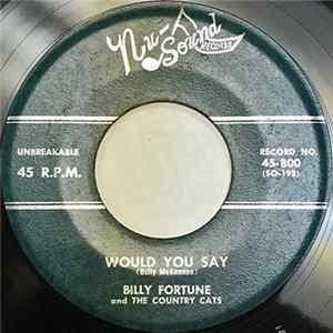Billy Fortune And The Country Cats - Would You Say / The Dream I Had of You mp3