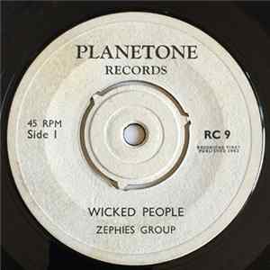 Zephies Group - Wicked People / I'm Going Away mp3