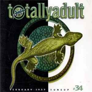 Various - Totally Adult Tuneup # 34 mp3