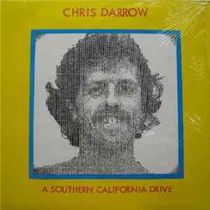 Chris Darrow - A Southern California Drive mp3