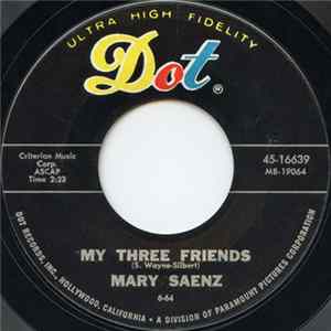Mary Saenz - My Three Friends mp3