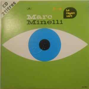 Marc Minelli - Le Rayon Vert mp3