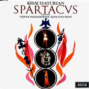Khatchaturian / Vienna Philharmonic / Khatchaturian - Spartacus / Gayaneh mp3