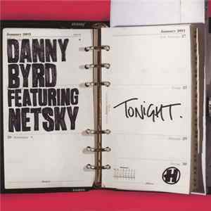 Danny Byrd Featuring Netsky - Tonight mp3