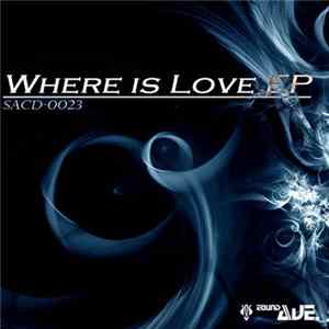 Fang - Where Is Love EP mp3