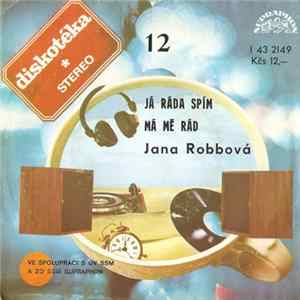 Jana Robbová - Já Ráda Spím / Má Mě Rád mp3