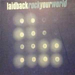 Laidback - Rock Your World mp3