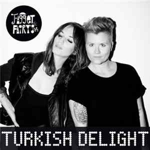 Fagget Fairys - Turkish Delight mp3