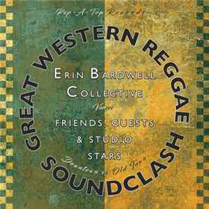 The Erin Bardwell Collective - Great Western Reggae Soundclash mp3