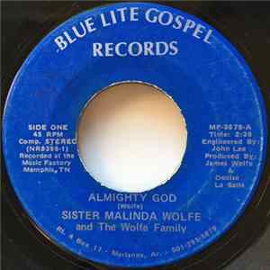 Sister Malinda Wolfe And The Wolfe Family - Almighty God mp3