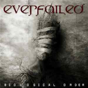 Everfailed - Biological Order mp3