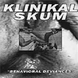 Klinikal Skum - Behavioral Deviances mp3