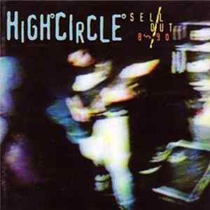 High Circle - Sell Out 85/90 mp3