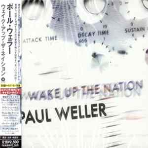 Paul Weller = ポール・ウェラー - Wake Up The Nation = ウェイク・アップ・ザ・ネイション mp3