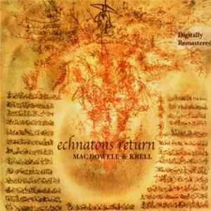 Mac Dowell & Krell - Echnatons Return mp3