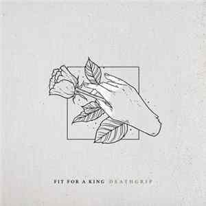 Fit For A King - Deathgrip mp3